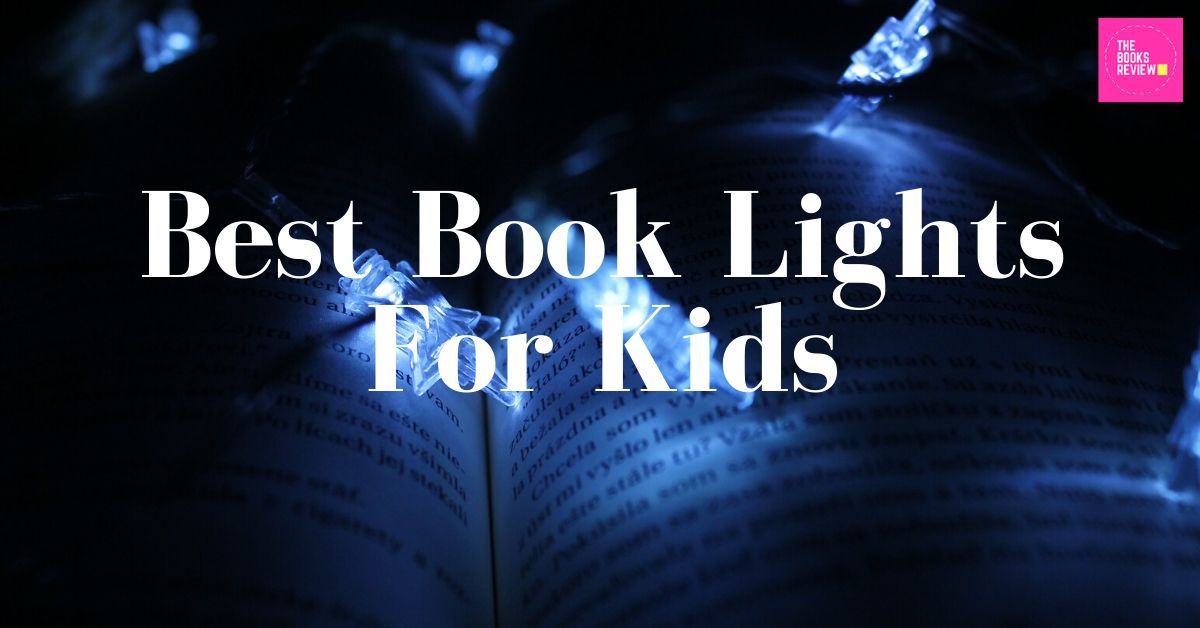Best Book Lights For Kids