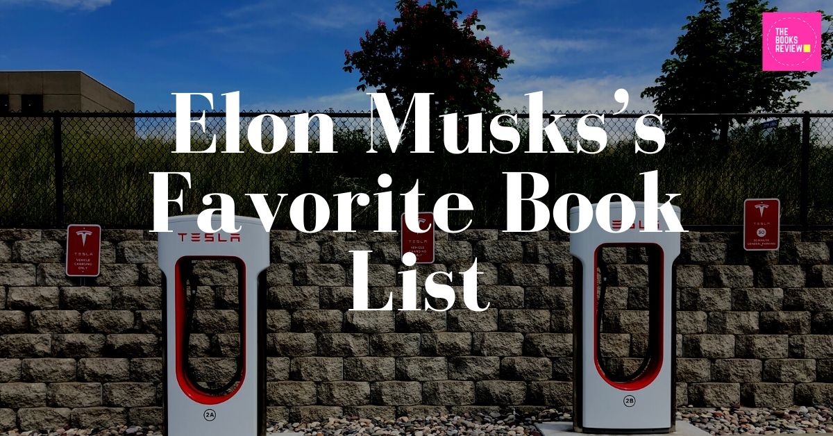 Elon Musks’s Favorite Book List