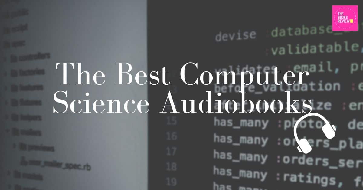 The Best Computer Science Audiobooks