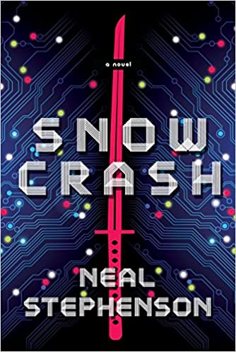 Snow Crash by Neal Stephenson