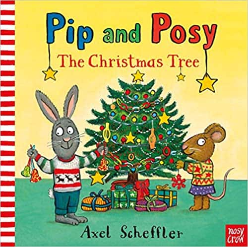 Pip and Posy The Christmas Tree​