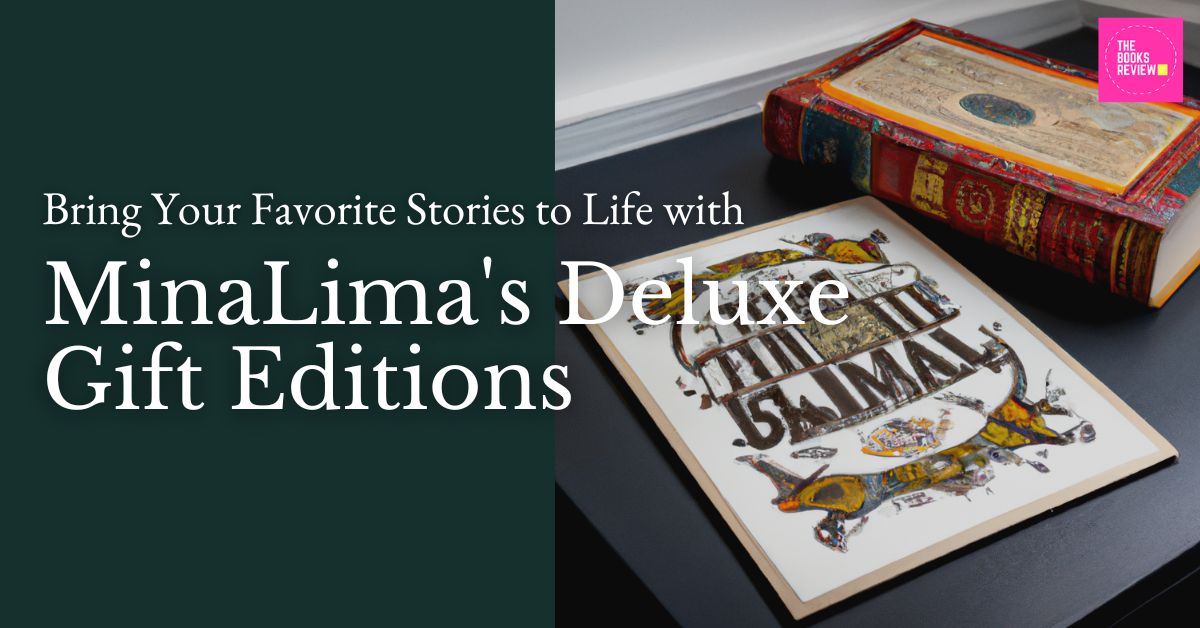 Bring Your Favorite Stories to Life with MinaLima's Deluxe Gift Editions