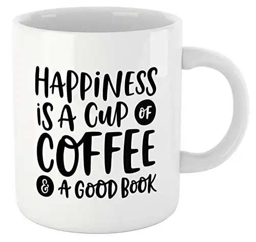Happiness is a Cup of Coffee & A Good Book - Coffee Mug