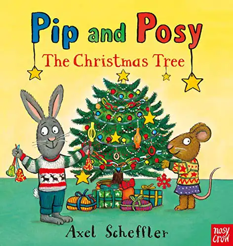 Pip & Posy The Christmas Tree