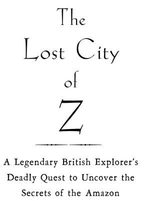The Lost City of Z