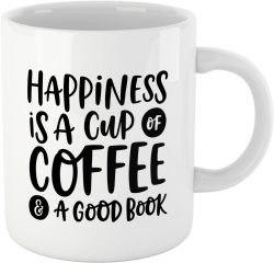Book Lovers Reading Mug, BW Quote - Happiness is A Cup of Coffee & A Good Book