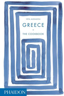 Greece, The Cookbook by Vefa Alexiadou