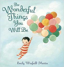 The Wonderful Things You Will Be​
