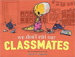 We Don’t Eat Our Classmates