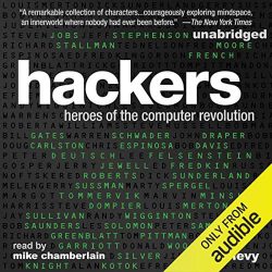 Hackers: Heroes of the Computer Revolution audiobook